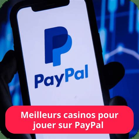Casino PayPal : Meilleurs Casinos en Ligne PayPal (2024).